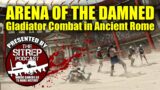 Arena of the Damned – Game of Gladiator Combat in Ancient Rome