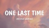 Ariana Grande – One Last Time (Lyric Video)
