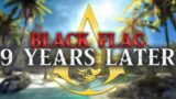 Assassin's Creed IV: Black Flag – 9 Years Later