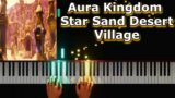 Aura Kingdom Star Sand Desert Villlage Piano Cover ArielClef