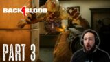 BACK 4 BLOOD: Part 3 – We Line Dance With Zombies | Let's Play Back 4 Blood
