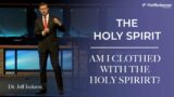 BEING CLOTHED BY HOLY SPIRIT IS THE SECRET TO SUCCESS