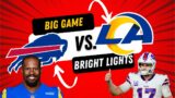 BILLS vs RAMS: Big GAME, big PLAYERS under BRIGHT LIGHTS