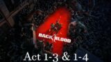 Back 4 Blood [Act 1-3 & Act 1-4]: We sunk the bloody Titanic