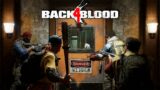 Back in Business Playing: Back 4 Blood!