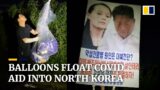 Balloons used to send Covid supplies into North Korea amid threat of ‘strong retaliatory response’