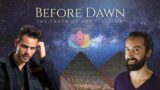 Before Dawn Ep 10: Penetrating Your Personal Apocalypse, Solar Seizure.