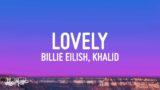 Billie Eilish – lovely (Lyrics) ft. Khalid