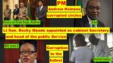 Breaking News- Andrew Holness led Corrupt Gov't Appoint LT. Gen. Rocky Meade  as Cabinet Secretary