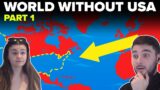 British Couple Reacts to a World Without the US – Part 1 : What if?