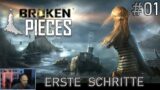 Broken Pieces – Erste Schritte #01 – Lets Play Deutsch / German
