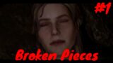 Broken Pieces Gameplay #1