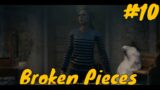Broken Pieces Gameplay #10