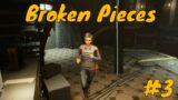 Broken Pieces Gameplay #3