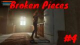 Broken Pieces Gameplay #4