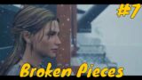 Broken Pieces Gameplay #7