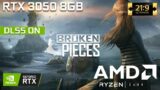 Broken Pieces – Ryzen 5 2600 | RTX 3050 8GB (21:9) | UltraWide