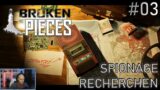 Broken Pieces – Spionagerecherchen #03 – Lets Play Deutsch / German