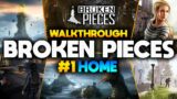 Broken Pieces Walkthrough Gameplay – PART 1 Home
