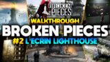 Broken Pieces Walkthrough Gameplay – PART 2 L'ecrin Lighthouse