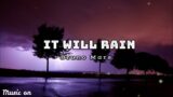 Bruno Mars – It Will Rain (smooth TikTok version) / Night Changes, Let her go – (MIX)