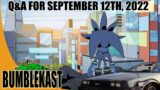 BumbleKast for September 12th, 2022 – Priority Q&A Podcast with Ian Flynn