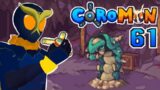 COROMON 061 : THE THING FROM BENEATH THE LAVA