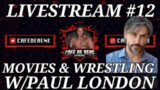 Cafe de Rene LIVESTREAM #12 Movies & Wrestling W/Paul London