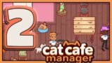 Cat Cafe Manager Part 2 ~ (Nintendo Switch) Paws in the Puddin' ~