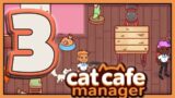 Cat Cafe Manager Part 3 ~ (Nintendo Switch) Mateo the Business Guy Levels Up!