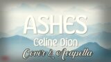 Celine Dion Ashes Deadpool Cover Acapella -Official by Msh studio