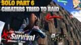 Cheater Tried to Raid Me SOLO JOURNEY GAMEPLAY PART6 LAST ISLAND OF SURVIVAL LAST DAY RULES SURVIVAL