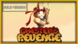 Chesters Revenge – Closed Demo – Hunting The Sacred Carrot