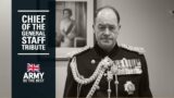 Chief of the General Staff's Tribute | Operation London Bridge | British Army