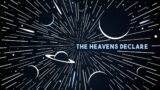 Church Service – Pr Andrew Pratt – The Heavens Declare