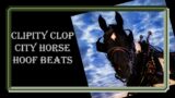 Clip Clop City horse hoof beats in Memphis