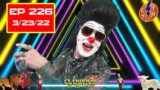 Clownvis to the Rescue – Episode 226