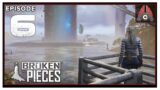 CohhCarnage Plays Broken Pieces – Episode 6