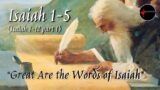 Come Follow Me – Isaiah 1-12 part 1 (chp. 1-5): "Great Are the Words of Isaiah"