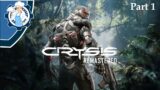 Crysis Remastered: Lets Try Something Different Part 1