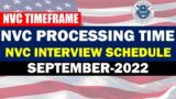 Current NVC Processing Time | NVC Processing Time September | New NVC Interview Schedule