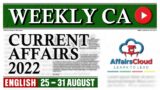 CurrentAffairs Weekly 25 – 31 August 2022 | English | by Vikas Rana | Current Affairs | AffairsCloud