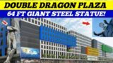 DOUBLE DRAGON PLAZA ( GIANT STEEL STATUES IN PASAY)
