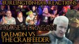 Daemon Vs The Crabfeeder! // House of the Dragon S1x3 Burlington Bar Scene REACTION!