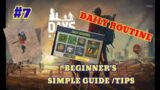 Days After:Daily Routine/BEGINNER'S GUIDE/TIPS