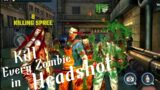 Dead Target : kill every zombie in headshot blood of the dead  Zombie Kill in Headshot