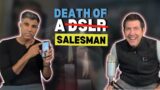 Death of a (DSLR) Salesman
