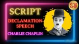 Declamation Speech Charlie Chaplin – Script |The Great Dictator's Speech | #script #charliechaplin