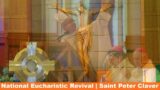 DesertBedrock: National Eucharistic Revival | Saint Peter Claver + Wonderful Effects On Body & Soul