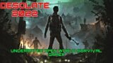 Desolate 2022 | Underrated Open World Survival Game!!!